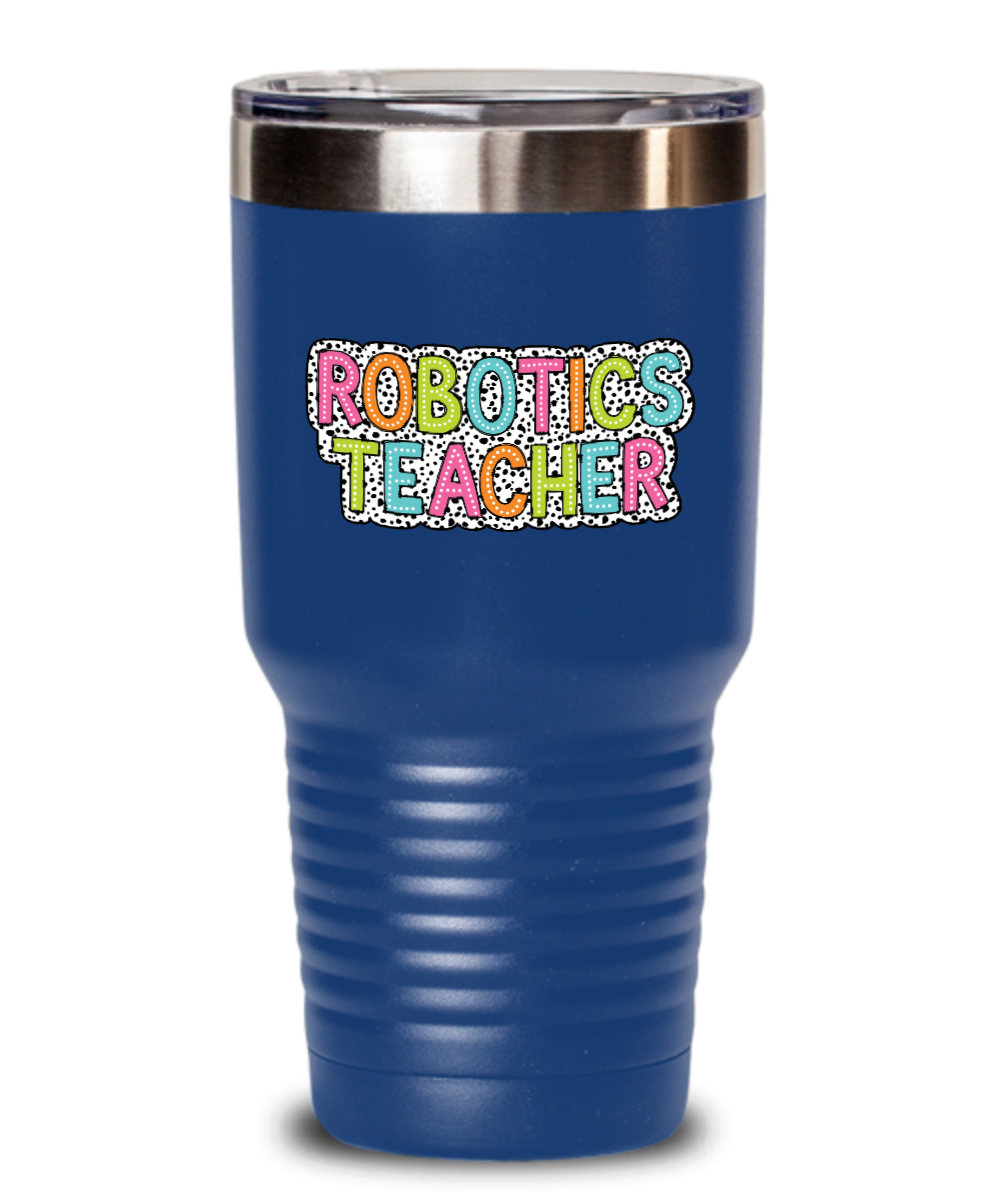 Robotics Teacher Tumbler