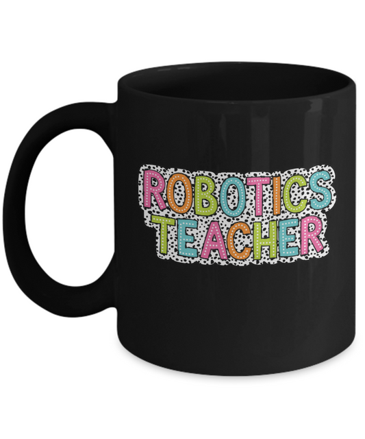 Robotics Teacher Mug