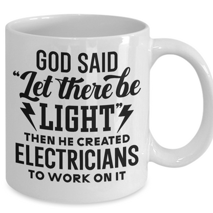 Electrician Gift - Let There be Light