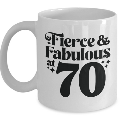 Fierce and Fabulous 70