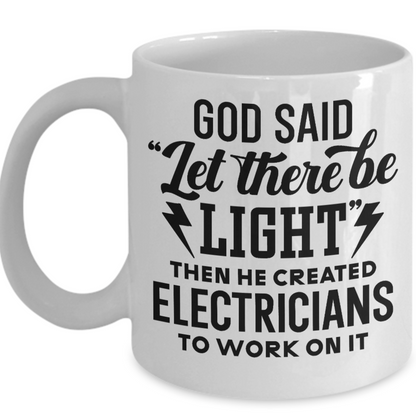 Electrician Gift - Let There be Light