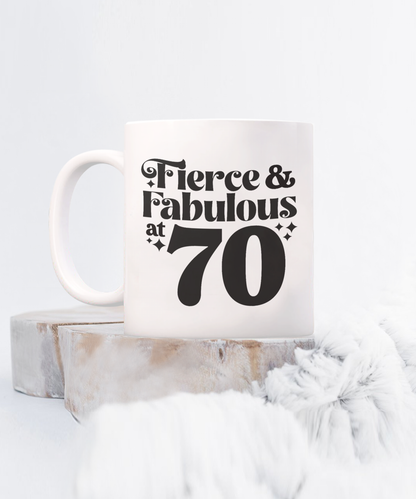 Fierce and Fabulous 70